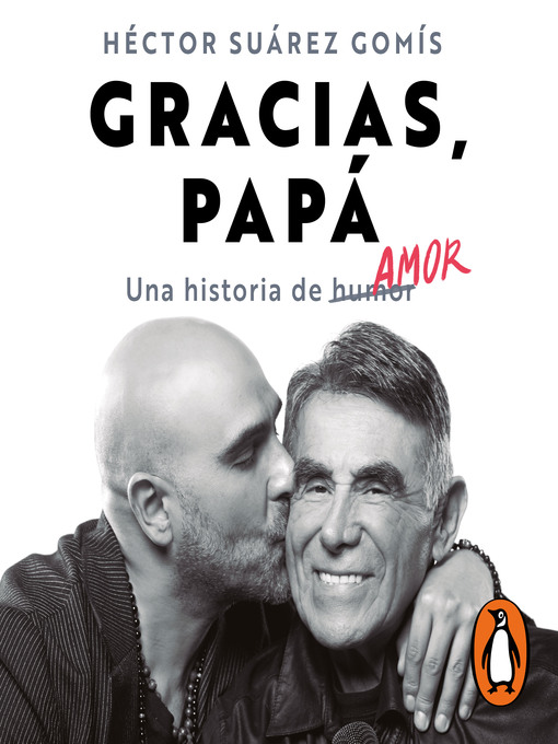 Title details for Gracias, papá by Héctor Suárez Gomís - Available